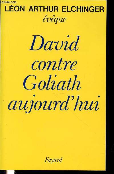 DAVID CONTRE GOLIATH AUJOURD'HUI.