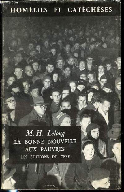 LA BONNE NOUVELLE AUX PAUVRES - HOMELIES ET CATECHESE.