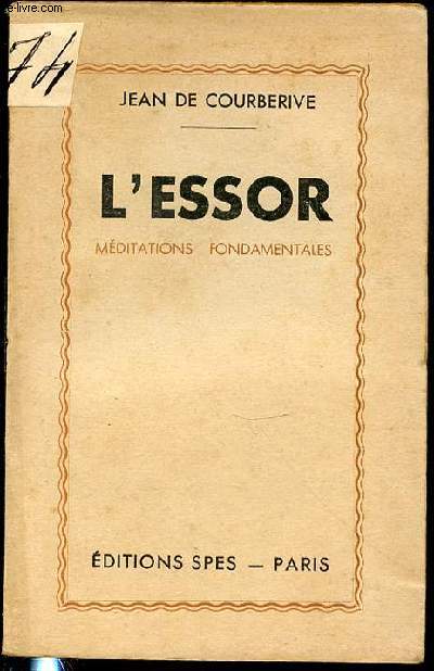 L'ESSOR : MEDITATIONS FONDAMENTALES.
