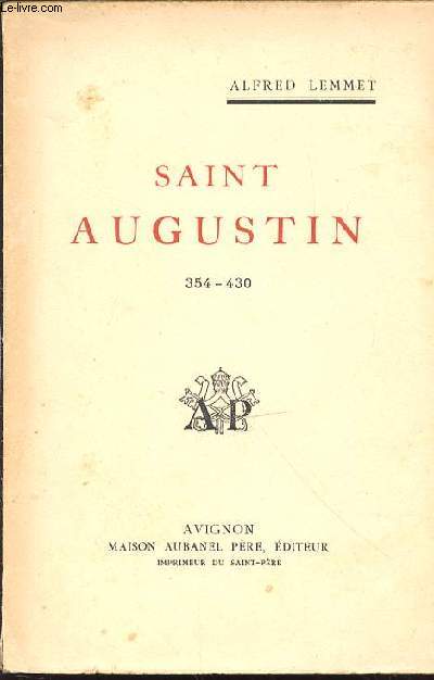 SAINT AUGUSTIN (354-430).