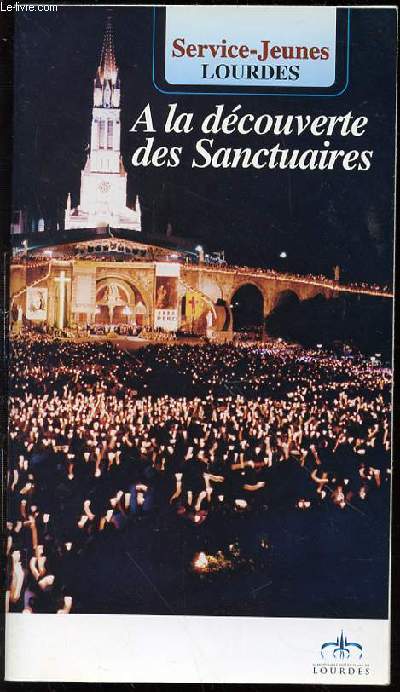 A LA DECOUVERTE DES SANCTUAIRES.