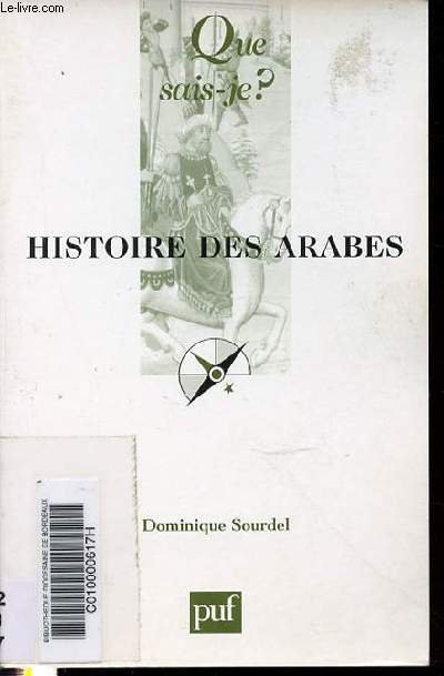 HISTOIRE DES ARABES - COLLECTION 