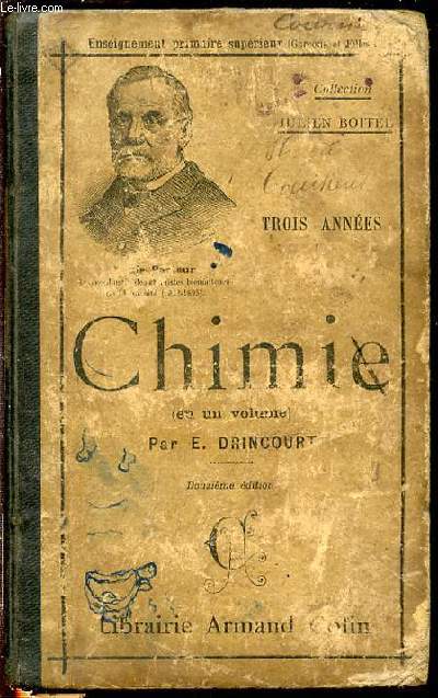 TROIS ANNEES (EN UN VOLUME) DE CHIMIE DANS L'ENSEIGNEMENT PRIMAIRE SUPERIEUR - COLLECTION JULIEN BOITEL / ECOLES PRIMAIRES SUPERIEURES DE GARCONS ET DE FILLES.