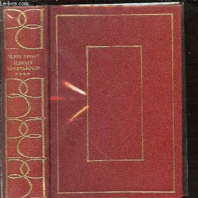 OEUVRES ROMANESQUES - TOME 4 / EDITION DEFINITIVE AVEC PREFACES INEDITES.