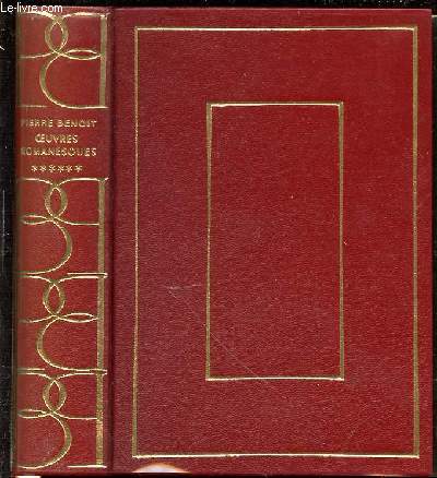 OEUVRES ROMANESQUES - TOME 6 / EDITION DEFINITIVE AVEC PREFACES INEDITES.