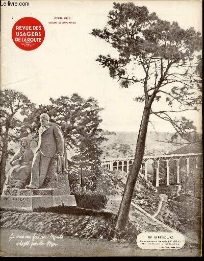 REVUE DES USAGERS DE LA ROUTE N219 / AVRIL 1936 / SERIE IV / 19 EME ANNEE - Dpartements mal constitus, par G. Durand - Aurons-nous la lumire jaune obligatoire, par H. Petit - Chronique du Contentieux, par E. Latouche et P. Vantroys / ETC.