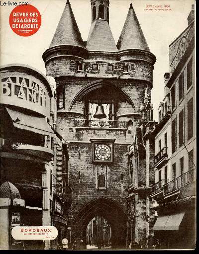 REVUE DES USAGERS DE LA ROUTE N224 / SEPTEMBRE 1936 / SERIE IV / 19 EME ANNEE - Amliorons nos routes et renforons la Police, par Georges Durand - A propos de la consommation des voitures, par H. Petit - Chronique du Contentieux / ETC.