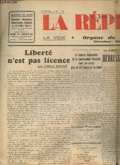 LA REPUBLIQUE DU 14 JUILLET 1932 - ORGANE DU RADICALISME / LA VOIX - Liberts n'est pas licence par E. Roche / La journe politique : redressement / Aprs Lausanne : accord de confiance / Le pays a vot radical / ETC.
