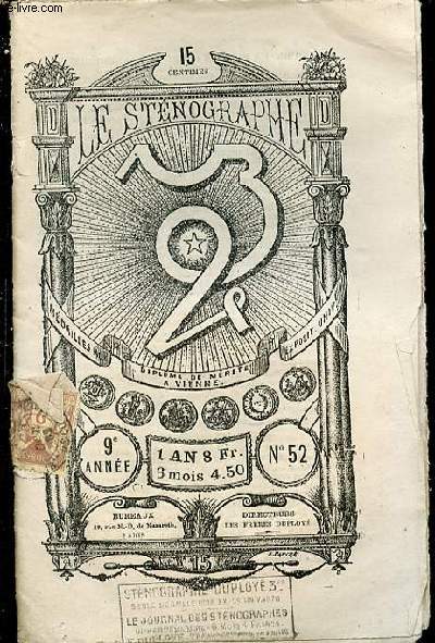 LE STENOGRAPHE - 9 EME ANNEE N52 / DIMANCHE 30 DECEMBRE 1877 - JOURNAUX PUBLIES EN STENOGRAPHIE, JEAN-LOUIS (SUITE), LA PHYSIQUE VULGARISEE (SUITE), LE MARCHAND ET LE GENIE, FABIOLA (SUITE), ETC.