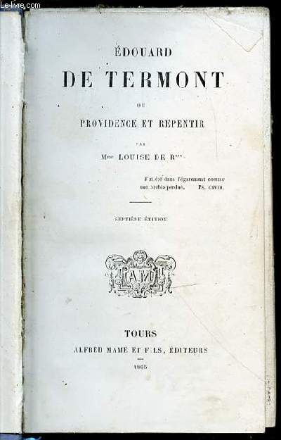 EDOUARD DE TERMONT OU PROVIDENCE ET REPENTIR.