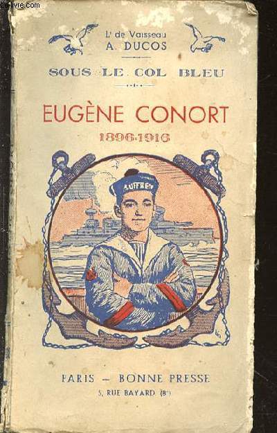 EUGENE CONORT (1896-1916) - SOUS LE COL BLEU.
