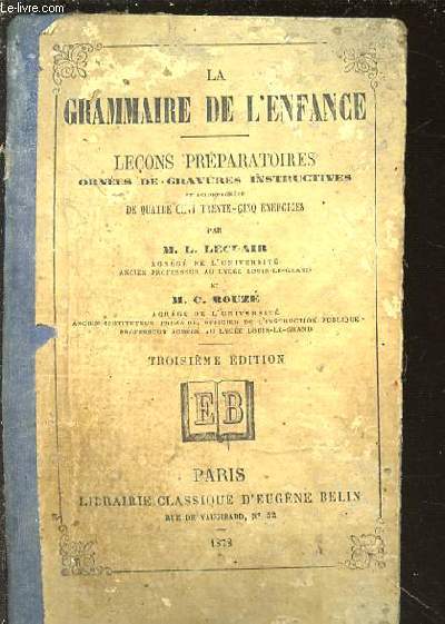 LA GRAMMAIRE DE L'ENFANCE - LECONS PREPARATOIRES.