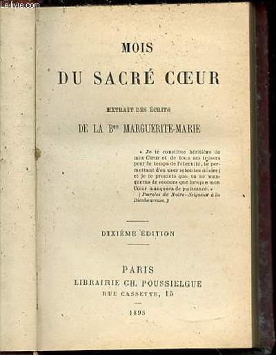 MOIS DU SACRE COEUR - EXTRAIT DES ECRITS DE LA B. MARGUERITE-MARIE.