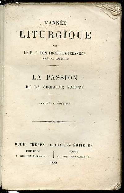 L'ANNEE LITURGIQUE - LA PASSION ET LA SEMAINE SAINTE.