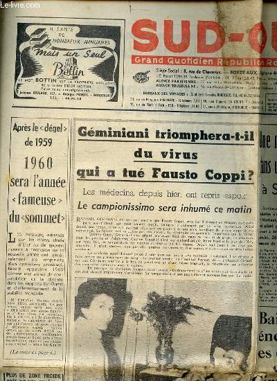 SUD-OUEST DU 4 JANVIER 1960 - GRAND QUOTIDIEN REPUBLICAIN REGIONAL D'INFORMATIONS - Gminiani triomphera-t-il du virus qui a tu Fausto Coppi ? / Aprs le dgel de 1959, 1960 sera l'anne fameuse du sommet / Le couple idal / ETC.