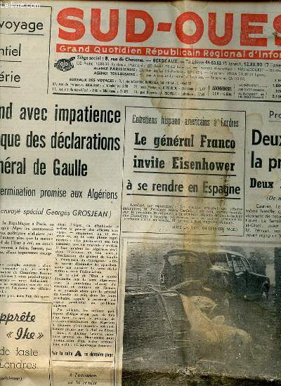 SUD-OUEST DU 1 SEPTEMBRE 1959 - GRAND QUOTIDIEN REPUBLICAIN REGIONAL D'INFORMATIONS - Alger attend avec impatience la suite logique des dclarations du gnral De Gaulle concernant l'autodtermination promise aux Algriens / ETC.