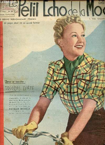 LE PETIT ECHO DE LA MODE N29 / 17 JUILLET 1938 - Tricots d't / Mode qui dure / Coiffez-vous le soir d'une parure leve lanant la silhouette / Et portez des blouses tricotes / Un bon cosmtique doit-il piquer ? / Explication pour les blouses ETC.