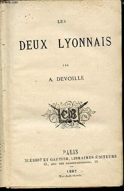 LES DEUX LYONNAIS - COLLECTION BLERIOT.