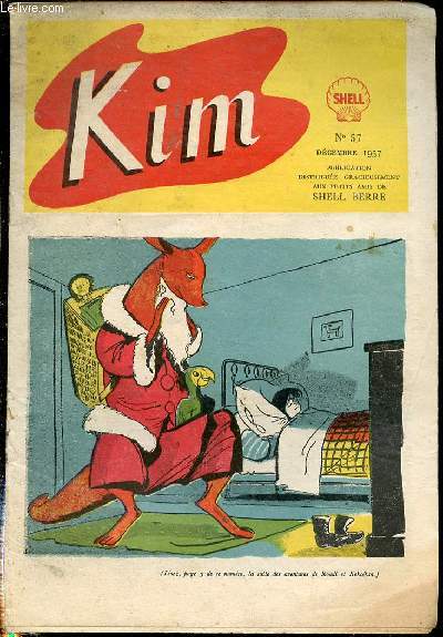 KIM N57 / DECEMBRE 1957 - Aventures de Roudi & Kekceksa / Aviation d'aujourd'hui et de demain / Nos amies les btes / GRands premires du sport : Alain Gerbault et la premire traverse de l'Atlantique / ETC.