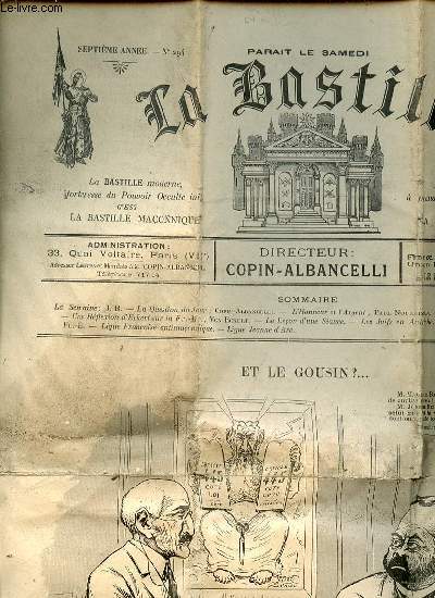 LA BASTILLE N294 / 11 JUILLET 1908 - La semaine / J.B., la question du jour / Copin-Albancelli, l'honneur et l'argent / Paul Nourrisson, la peine de mort : la Truelle / Une rflexion d'Eckert sur la F.-M. / Von Eckert, la leon d'une sance / ETC.