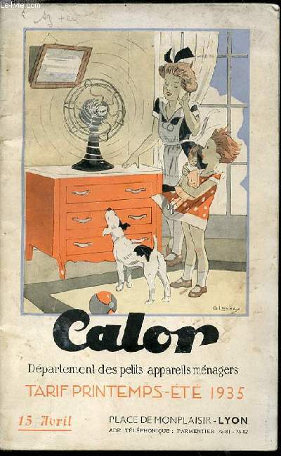CALOR - DEPARTEMENT DES PETITS APPAREILS MENAGERS / TARIF PRINTEMPS-ETE 1935.