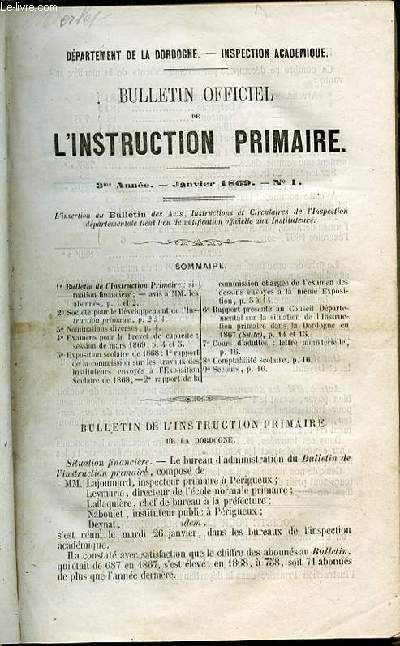 BULLETIN OFFICIEL DE L'INSTRUCTION PRIMAIRE N1 / 3 ME ANNEE / JANVIER 1869 - Bulletin de l'instruction Primaire : situation financire - avis  MM. les abonns.Socit pour le Dveloppement (le l'Instraction primaire, Nominations diverses, Examens ETC.