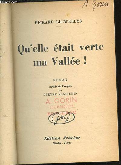 QU'ELLE ETAIT VERTE MA VALLEE ! - ROMAN TRADUIT DE L'ANGLAIS PAR BERTHE VULLIEMIN.