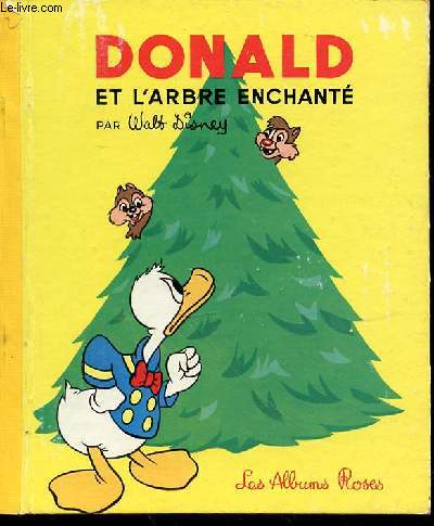 DONALD ET L'ARBRE ENCHANTE - LES ALBUMS ROSES.