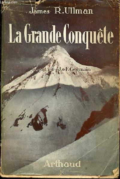 LA GRANDE CONQUETE (HIGH CONQUEST) - TRADUIT PAR J. & F. GERMAIN.
