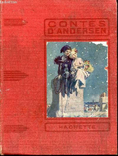 CONTES D'ANDERSEN - COLLECTION DES GRANDS ROMANCIERS / ILLUSTRATIONS DE G. DUTRIAC.