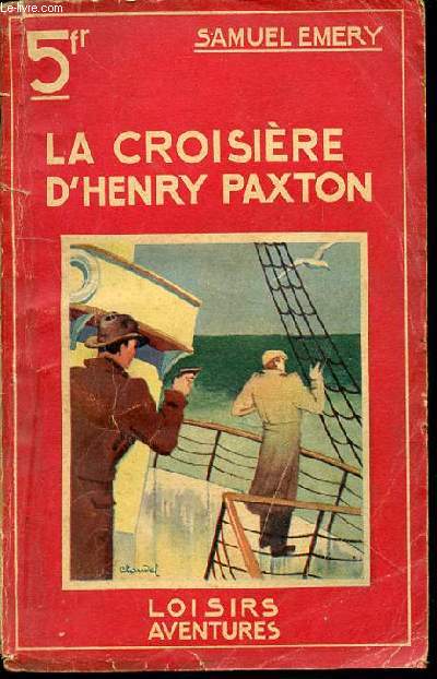 LA CROISIERE D'HENRY PAXTON - COLLECTION 