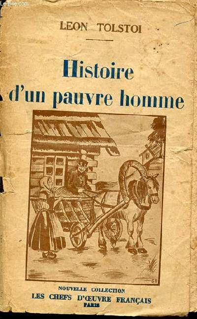 HISTOIRE D'UN PAUVRE HOMME / LE PERE SERGE / LUCERNE / L'EVASION - COLLECTION 