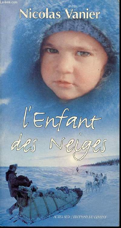 L'ENFANT DES NEIGES - COLLECTION 