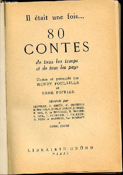 IL ETAIT UNE FOIS ... 80 CONTES DE TOUS LES TEMPS ET DE TOUS LES PAYS.