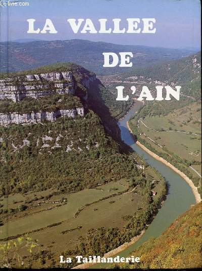 LA VALLEE DE L'AIN.