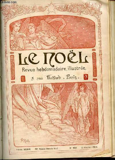 LE NOEL N°985 / 12 février 1914 - La sécularisation du calendrier, Arthur Lot... - Afbeelding 1 van 1