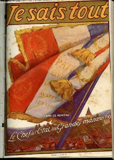 JE SAIS TOUT N°104 / 15 SEPTEMBRE 1913 - LA REDDITION DE JANINA : Journal d'une assiégée (fragments), par Guy Chantepleure, compositions et photographies POÉSIE : JEUNES MOIS, VIEUX ÉMOIS, d'AndréRivoire LE CENTENAIRE D'UN GRAND MUSICIEN : GIUSEPPE ETC.