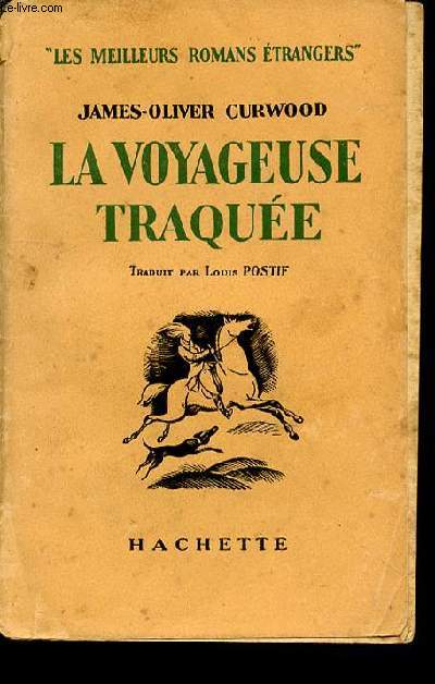 LA VOYAGEUSE TRAQUEE - COLLECTION 