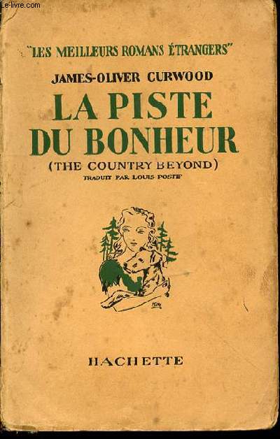 LA PISTE DU BONHEUR (THE COUNTRY BEYOND) - COLLECTION 