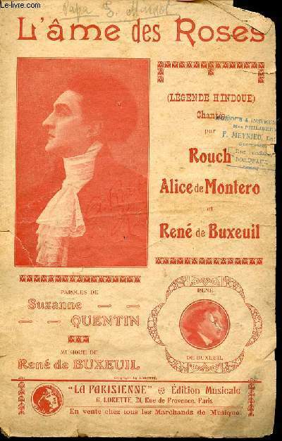 L'AME DES ROSES (LEGENDE HINDOUE) - MUSIQUE DE RENE DE BUXEUIL / CHANTE PAR ROUCH ALICE DE MONTERO ET RENE DE BUXEUIL.