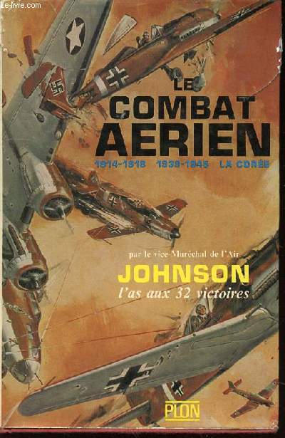 LE COMBAT AERIEN - TRADUIT DE L'ANGLAIS PAR J. F. GRAVRAND / ILLUSTRE PAR DAVID SHEPHERD.