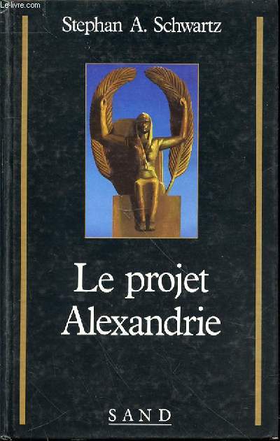 LE PROJET ALEXANDRIE.