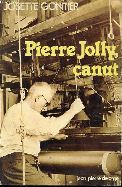 PIERRE JOLLY, CANUT.