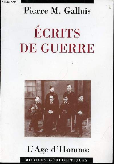 ECRITS DE GUERRE - COLLECTION 