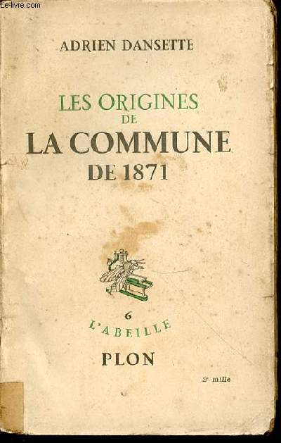 LES ORIGINES DE LA COMMUNE DE 1871 - COLLECTION 
