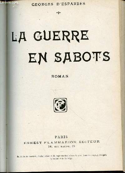 LA GUERRE EN SABOTS - ROMAN.