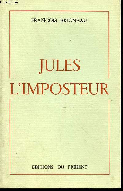 JULES L'IMPOSTEUR.