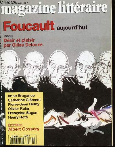 MAGAZINE LITTERAIRE N325 / OCTOBRE 1994 - Foucault aujourd'hui / Indit : dsir et plaisir de Gilles Deleuze / Entretien : Albert Cossery par Armel / Critiques romans / Evnement : Globe-wriers par Arous / Notes de lectures / ETC.