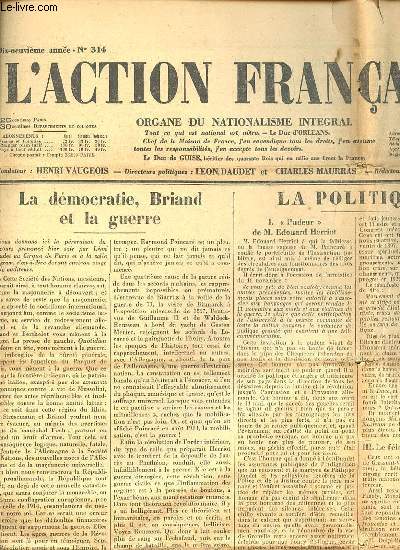 L'ACTION FRANCAISE N314 / 10 NOVEMBRE 1926 - ORGANE DU NATIONALISME INTEGRAL. Un dbat sur Thoiry au reichstag / La dmocratie, Briand et la guerre de Daudet / 20000 patriotes parisiens en deux immenses runions acclament le roi et l'action franaise ETC