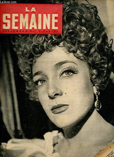 LA SEMAINE N156 / 5 AOUT 1943 - MICHELINE PRESLE / 10 savants ont tudi la maladie la plus grave du monde : la mort / 10 oprateurs ont vu la garde de Paris charger sur le polygone de Vincennes / Seule pays neutre du nouveau monde : l'Argentine / ETC.